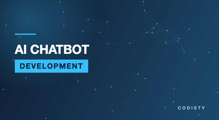 AI Chatbot Development by Codisty AI Chatbot Development services by Codisty